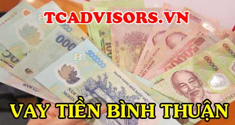 Vay tiền nhanh Bình Thuận