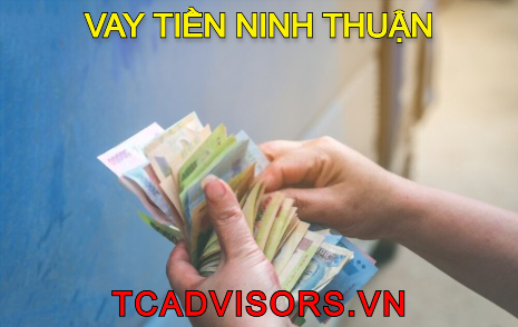 Vay tiền trả góp tại Ninh Thuận